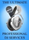 The Ultimate Professional DJ Services